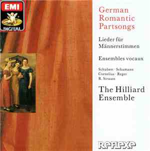 The Hilliard Ensemble - German Romantic Partsongs