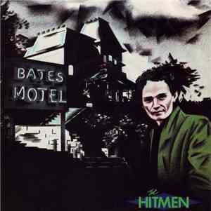 The Hitmen  - Bates Motel