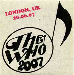 The Who - 2007 - London, UK 26.06.07
