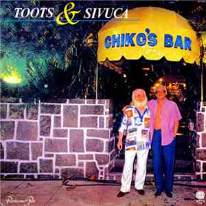 Toots & Sivuca - Rendez-Vous In Rio - at Chiko's Bar