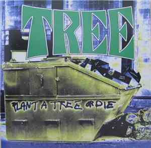 Tree  - Plant A Tree Or Die