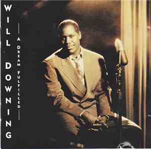 Will Downing - A Dream Fulfilled