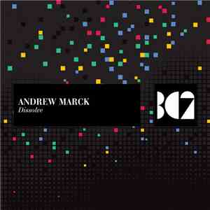 Andrew Marck - Dissolve