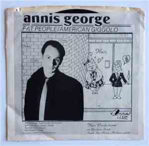 Annis George - Fat People / American Giggolo