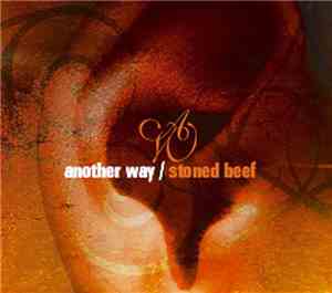 Another Way - Stoned Beef