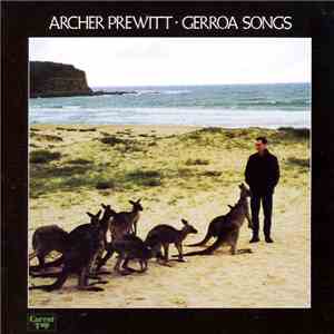 Archer Prewitt - Gerroa Songs