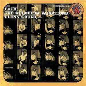 Bach - Glenn Gould - The Goldberg Variations - 1955 Recording