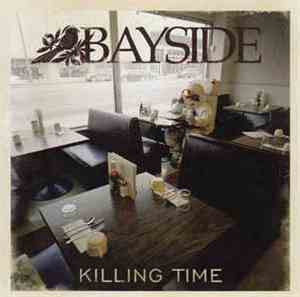 Bayside - Killing Time