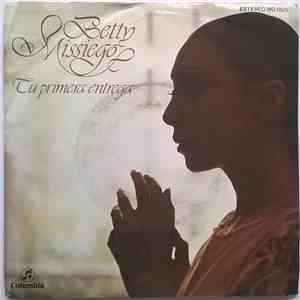 Betty Missiego - Tu Primera Entrega