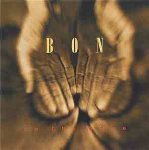 Bon - To The Bone