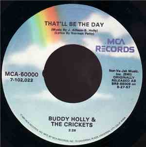 Buddy Holly & The Crickets  - That'll Be The Day / I'm Lookin' For Someone  ...