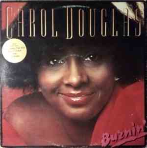 Carol Douglas - Burnin'