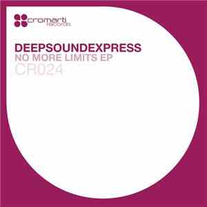 DeepSoundExpress - No More Limits EP