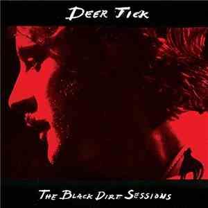 Deer Tick - The Black Dirt Sessions