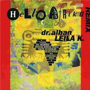 Dr. Alban Featuring Leila K. - Hello Afrika (Remix)