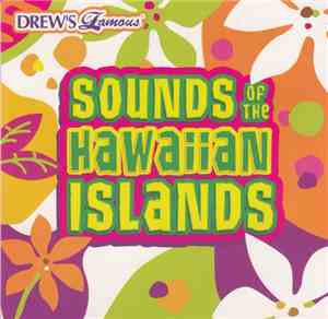 Drew's Famous - Sounds Of The Hawaiian Islands