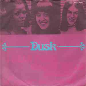 Dusk  - I Hear Those Church Bells Ringing / I Cannot See To See You