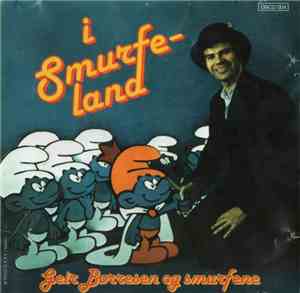 Geir Børresen Og Smurfene - I Smurfeland