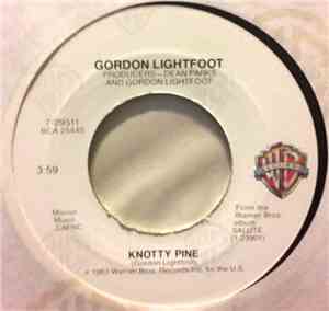 Gordon Lightfoot - Knotty Pine / Salute (A Lot More Livin' To Do)