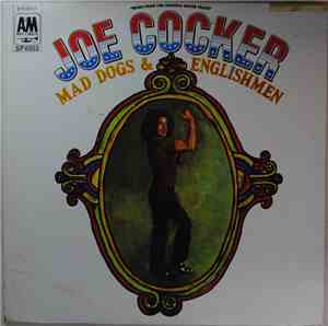 Joe Cocker - Mad Dogs & Englishmen