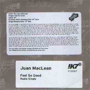 Juan Maclean - Feel So Good