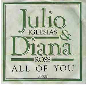 Julio Iglesias & Diana Ross - All Of You