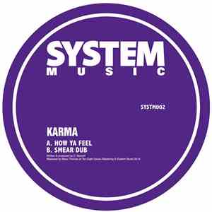 Karma  - How Ya Feel / Smear Dub