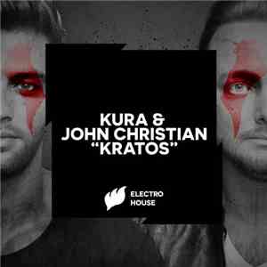 Kura  & John Christian  - Kratos