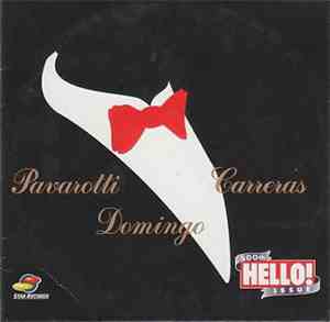 Luciano Pavarotti, Placido Domingo, José Carreras - Pavarotti Domingo Carre ...