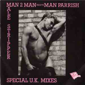Man 2 Man Meets Man Parrish - Male Stripper (Special U.K. Mixes)