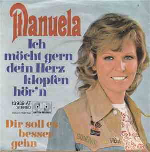 Manuela  - Ich Möcht Gern Dein Herz Klopfen Hör'n
