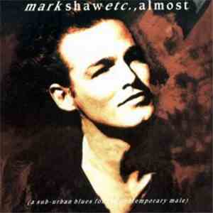 Mark Shaw Etc - Almost