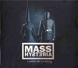 Mass Hysteria  - L'Armée Des Ombres