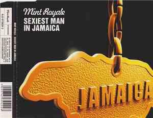 Mint Royale - Sexiest Man In Jamaica