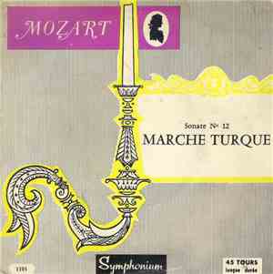 Mozart Piano Serge Petitgirard - Sonate No 12 Marche Turque