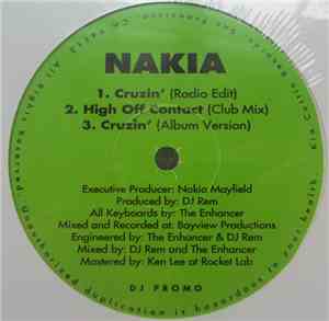 Nakia  - Cruzin' / High Off Contact