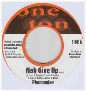 Phenomden / Natel - Nah Give Up / Youths Fi Rich
