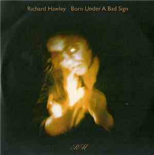 Richard Hawley - Born Under A Bad Sign