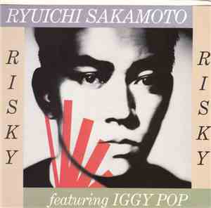 Ryuichi Sakamoto Featuring Iggy Pop - Risky