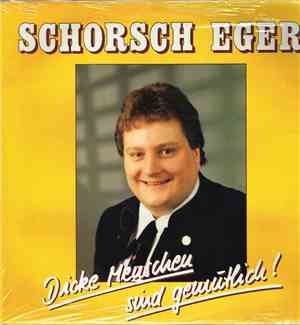 Schorsch Eger - Dicke Menschen Sind Gemütlich