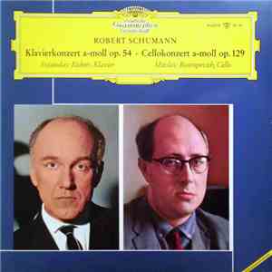 Schumann / Richter, Rostropovich - Klavierkonzert A-Moll Op. 54 - Cellokonz ...