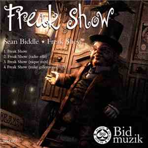 Sean Biddle - Freak Show