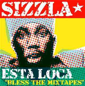 Sizzla - Esta Loca  