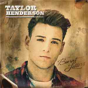 Taylor Henderson  - Burnt Letters