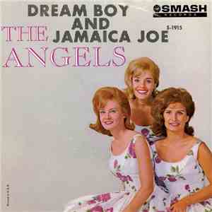 The Angels  - Jamaica Joe / Dream Boy