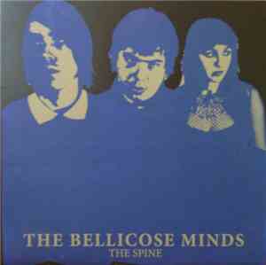 The Bellicose Minds - The Spine