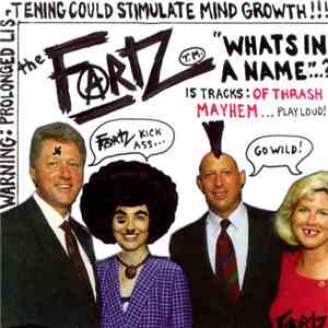 The Fartz - Whats In A Name...?