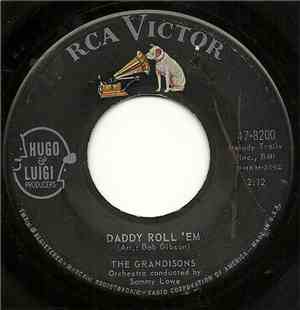 The Grandisons - Daddy Roll'Em / I Love You So