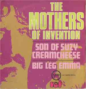 The Mothers Of Invention - Son Of Suzy Creamcheese