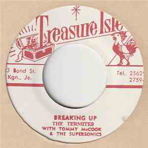 The Termites / Tommy McCook & The Supersonics - Breaking Up / Soul For Sale